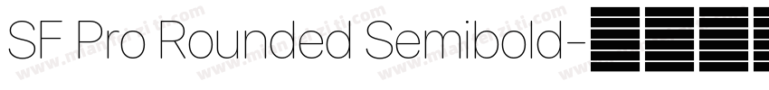 SF Pro Rounded Semibold字体转换